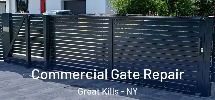 Commercial Gate Repair Great Kills - NY