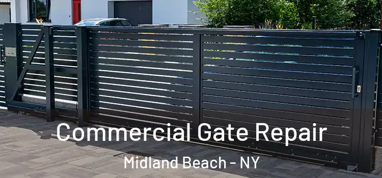 Commercial Gate Repair Midland Beach - NY