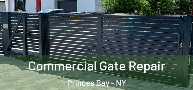 Commercial Gate Repair Princes Bay - NY