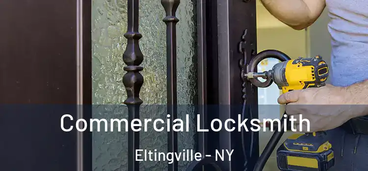 Commercial Locksmith Eltingville - NY