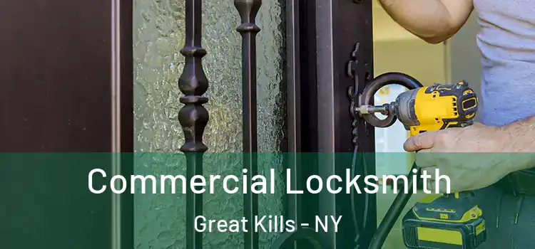 Commercial Locksmith Great Kills - NY