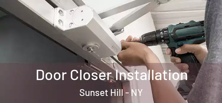  Door Closer Installation Sunset Hill - NY