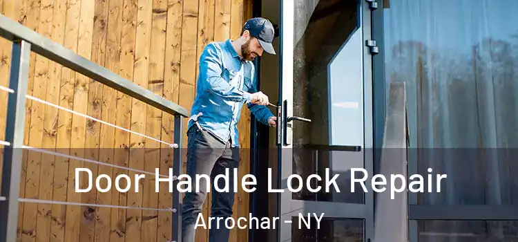  Door Handle Lock Repair Arrochar - NY