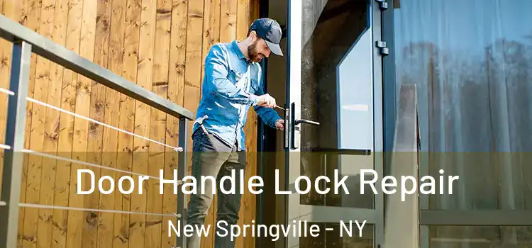  Door Handle Lock Repair New Springville - NY
