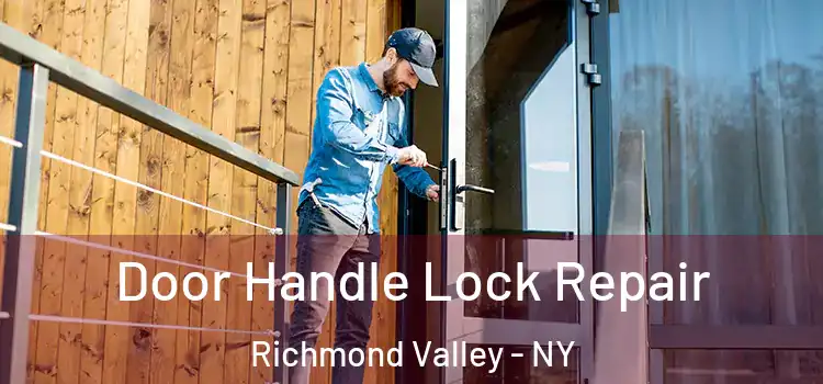 Door Handle Lock Repair Richmond Valley - NY