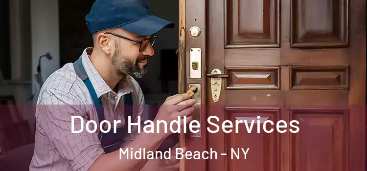  Door Handle Services Midland Beach - NY