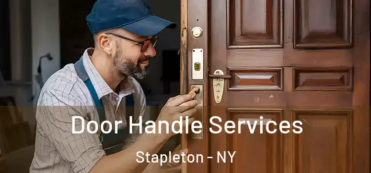  Door Handle Services Stapleton - NY