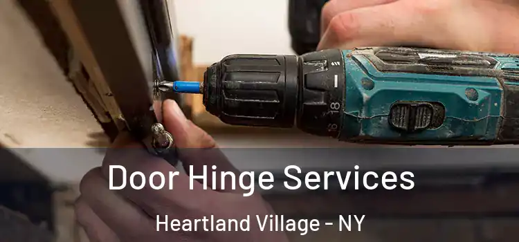  Door Hinge Services Heartland Village - NY