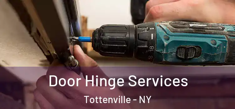  Door Hinge Services Tottenville - NY