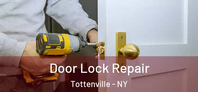  Door Lock Repair Tottenville - NY