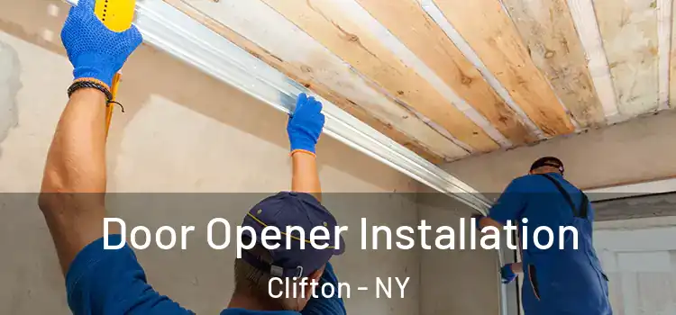  Door Opener Installation Clifton - NY