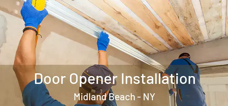 Door Opener Installation Midland Beach - NY