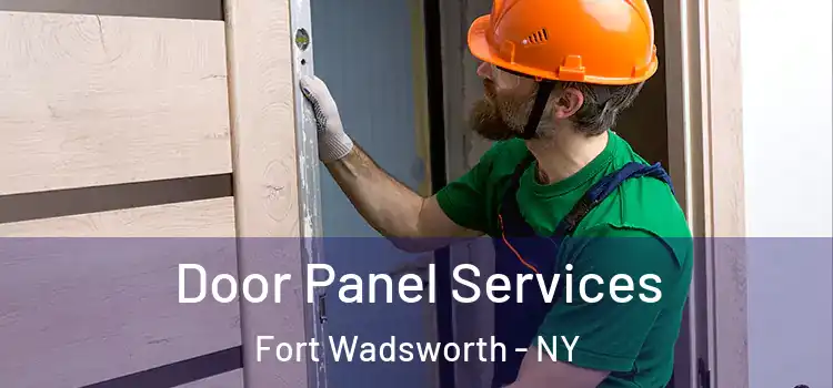  Door Panel Services Fort Wadsworth - NY