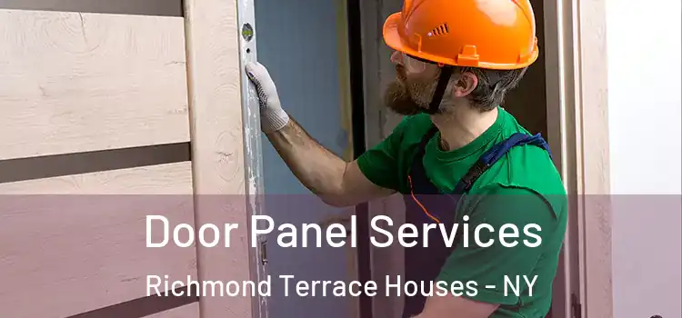  Door Panel Services Richmond Terrace Houses - NY