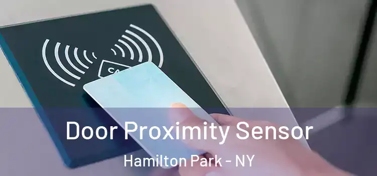  Door Proximity Sensor Hamilton Park - NY