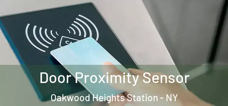 Door Proximity Sensor Oakwood Heights Station - NY