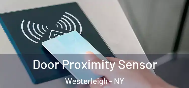  Door Proximity Sensor Westerleigh - NY
