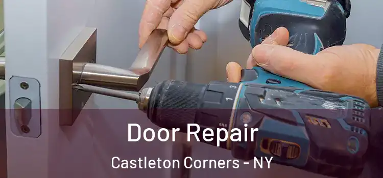  Door Repair Castleton Corners - NY