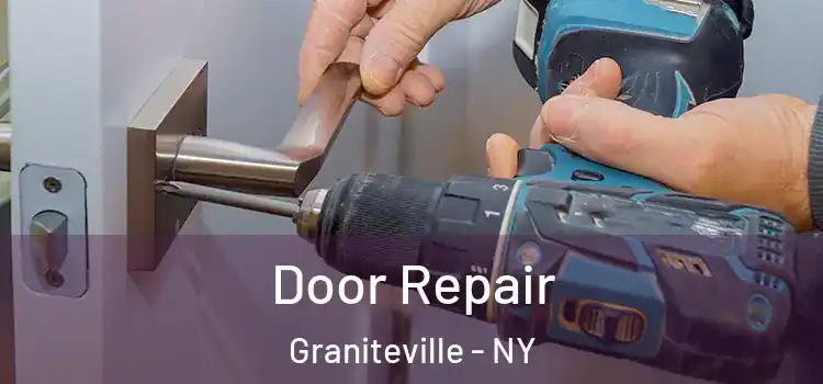 Door Repair Graniteville - NY