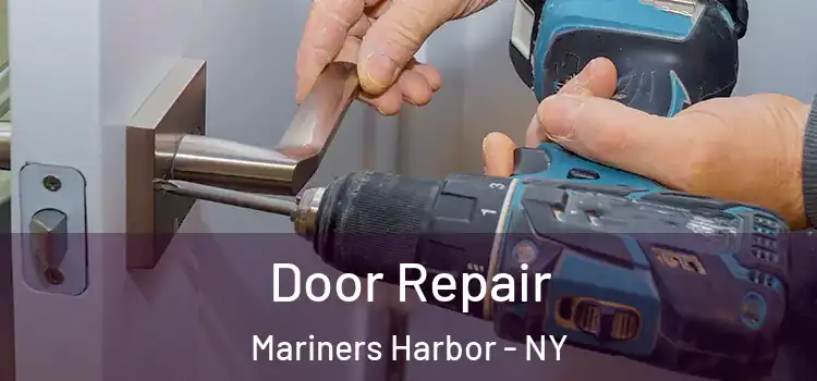  Door Repair Mariners Harbor - NY