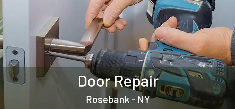 Door Repair Rosebank - NY