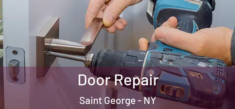  Door Repair Saint George - NY
