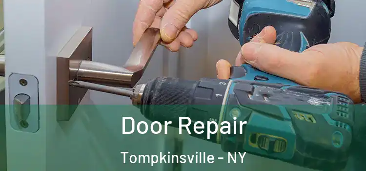 Door Repair Tompkinsville - NY