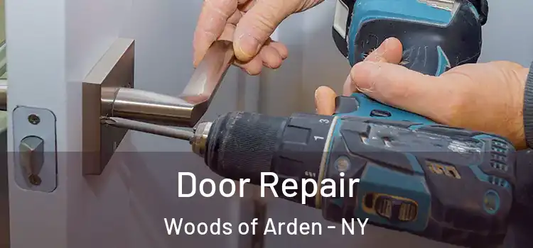  Door Repair Woods of Arden - NY