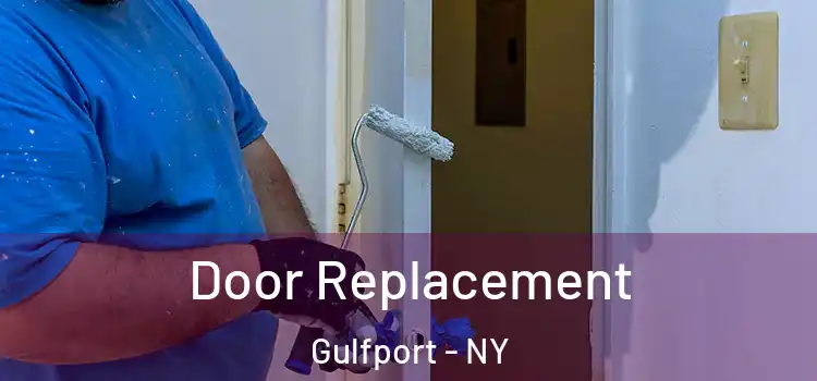  Door Replacement Gulfport - NY