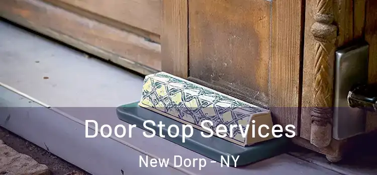  Door Stop Services New Dorp - NY
