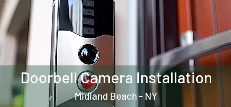  Doorbell Camera Installation Midland Beach - NY
