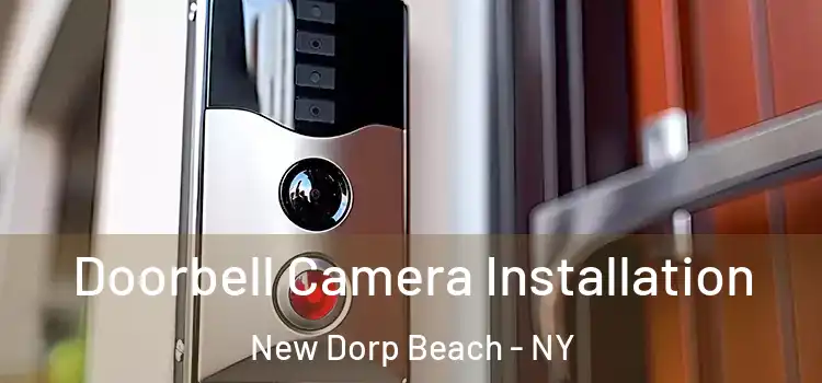  Doorbell Camera Installation New Dorp Beach - NY