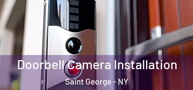  Doorbell Camera Installation Saint George - NY