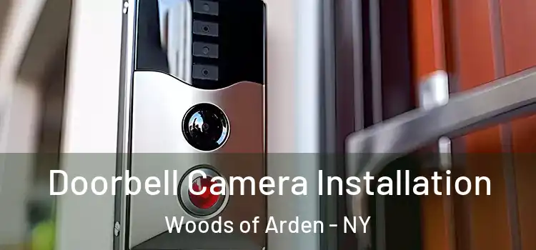  Doorbell Camera Installation Woods of Arden - NY