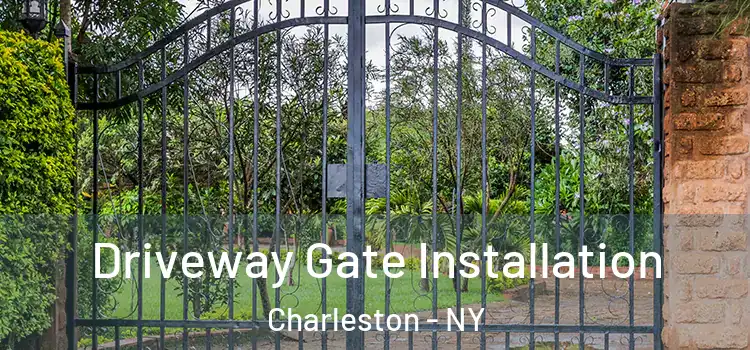  Driveway Gate Installation Charleston - NY