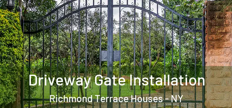  Driveway Gate Installation Richmond Terrace Houses - NY