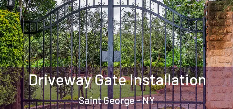  Driveway Gate Installation Saint George - NY