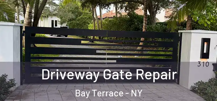  Driveway Gate Repair Bay Terrace - NY