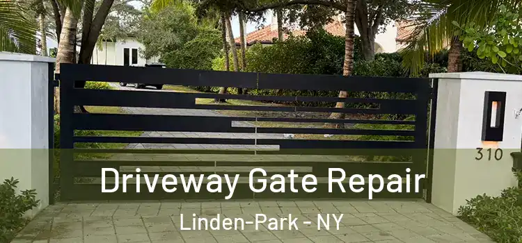 Driveway Gate Repair Linden-Park - NY