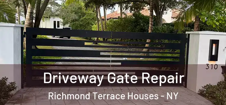  Driveway Gate Repair Richmond Terrace Houses - NY