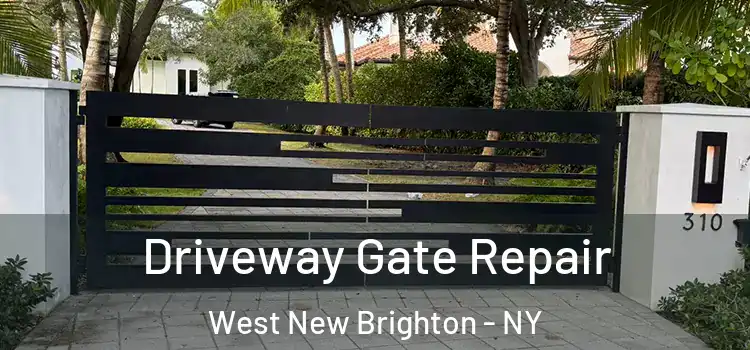  Driveway Gate Repair West New Brighton - NY