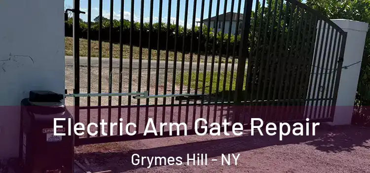Electric Arm Gate Repair Grymes Hill - NY