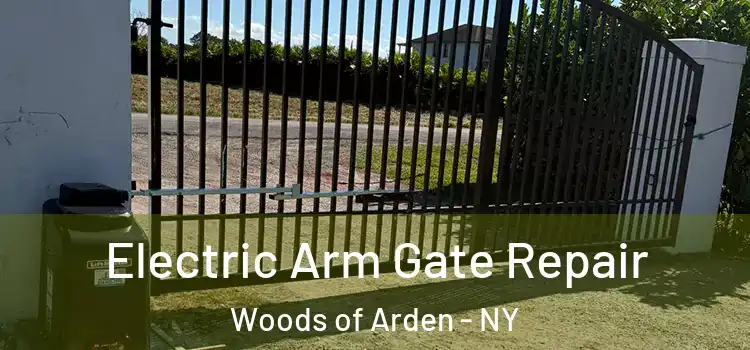  Electric Arm Gate Repair Woods of Arden - NY