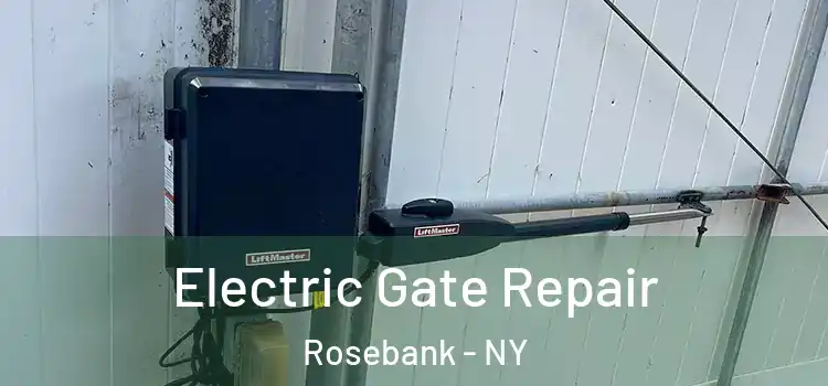 Electric Gate Repair Rosebank - NY