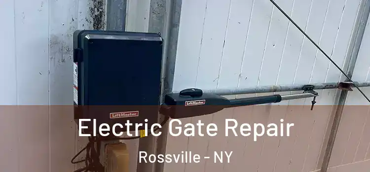 Electric Gate Repair Rossville - NY
