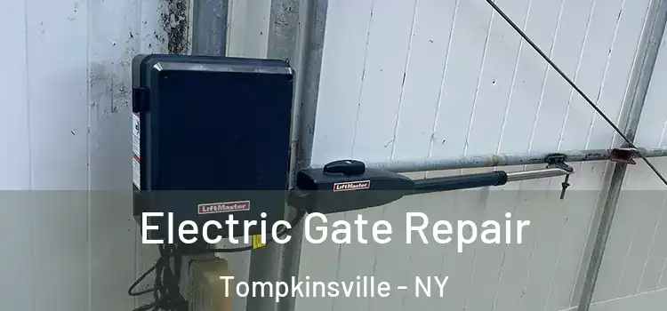 Electric Gate Repair Tompkinsville - NY