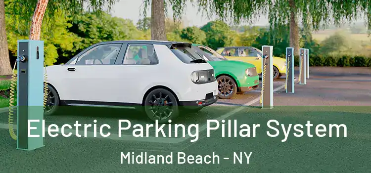  Electric Parking Pillar System Midland Beach - NY