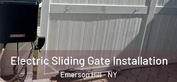 Electric Sliding Gate Installation Emerson Hill - NY