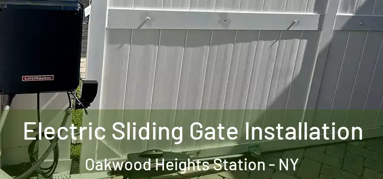  Electric Sliding Gate Installation Oakwood Heights Station - NY