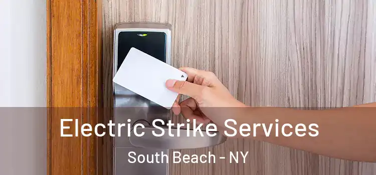  Electric Strike Services South Beach - NY